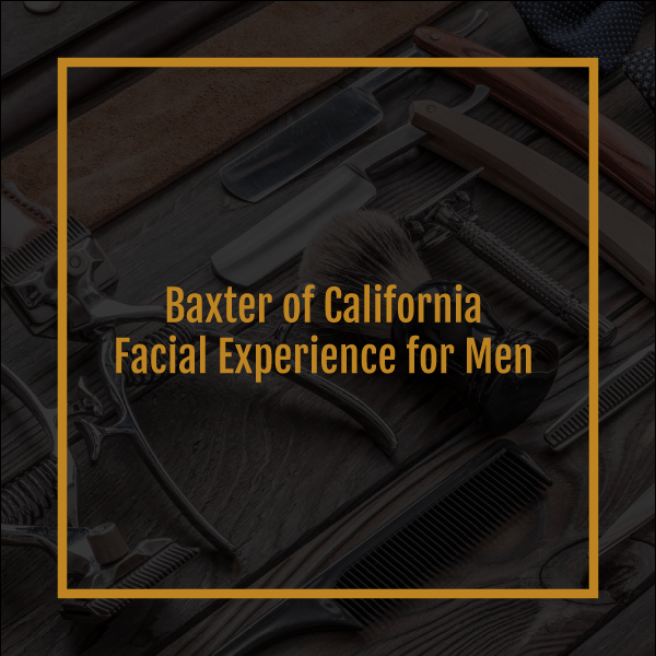 Baxter-of-California-Facial-Experience-for-Men-